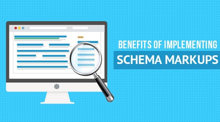 Benefits of Implementing Schema Markups
