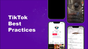 TikTok Best Practices